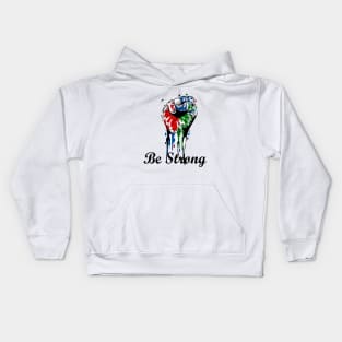 be strong Kids Hoodie